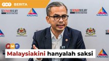 Malaysiakini hanya saksi dalam siasatan terhadap KJ, kata Fahmi