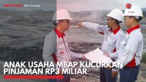 Anak Usaha MBAP Kucurkan Pinjaman Rp3 Miliar