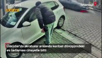 Akrabalar arasında kentsel dönüşümdeki ev tartışması cinayetle bitti!