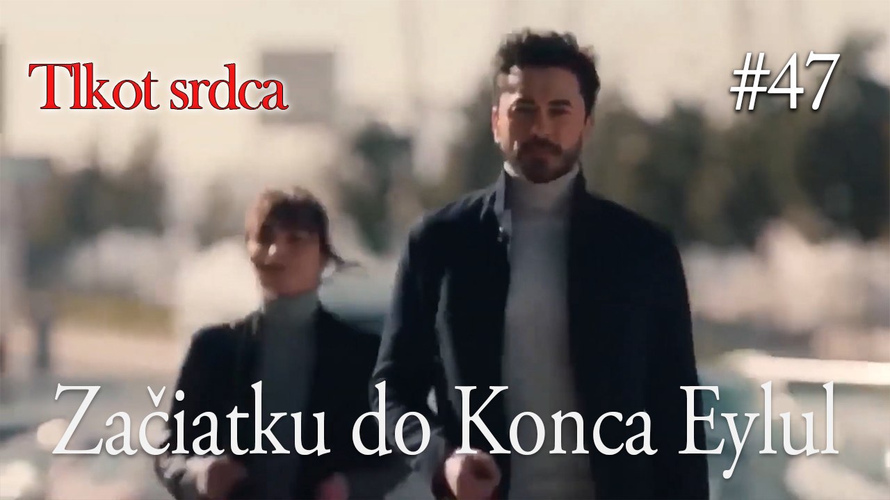 Začiatku do Konca Eylul  #47