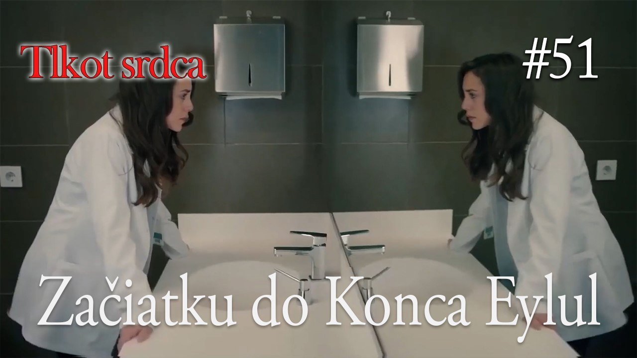 Začiatku do Konca Eylul  #51