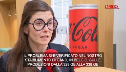 Coca-Cola ritirata in Europa, la portavoce del gruppo in Belgio spiega perch?