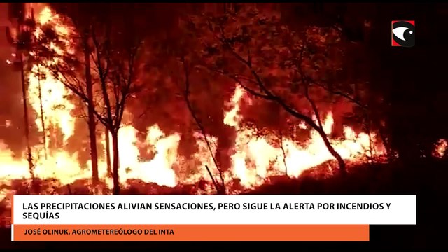Las precipitaciones alivian sensaciones, pero sigue la alerta por incendios y sequías