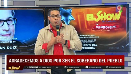 Julio Clemente, Iván Ruiz y El show, Nominados a premios Soberano | El Show del Mediodía