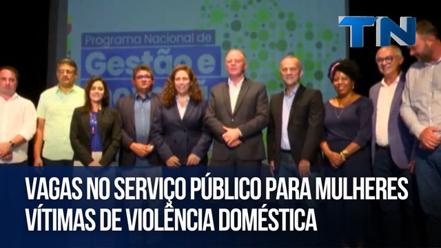 Vagas no serviço público para mulheres vítimas de violência doméstica