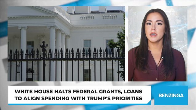 White House Halts Federal Grants, Loans to Align Spending with Trump's Priorities