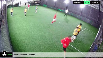 But de Cedrik B - Team B