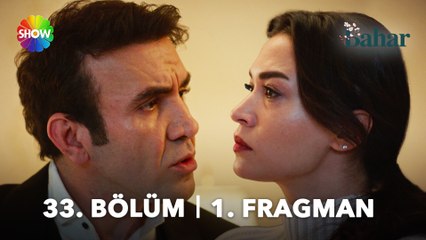 Bahar 33. Bölüm 1. Fragman | "Ben Efsun'u biliyorum!"