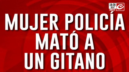 Mujer policía mató a un gitano: todo un barrio reclama por Franco