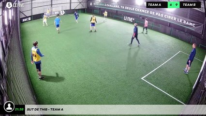 But de Thib - Team A