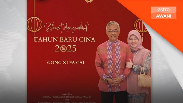 Sultan Pahang, Tengku Ampuan zahir ucapan Selamat Tahun Baharu Cina