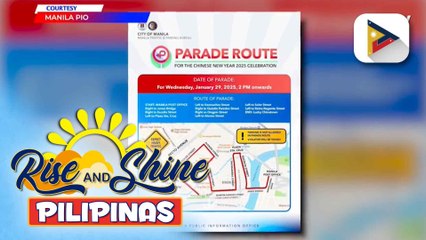 Ilang kalsada mula Manila Post Office hanggang Lucky Chinatown, isasara bilang bahagi ng pagdiriwang ng Chinese New Year