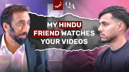 His Hindu Friend Asked How to Connect with Allah Directly | Q&A With Nouman Ali Khan