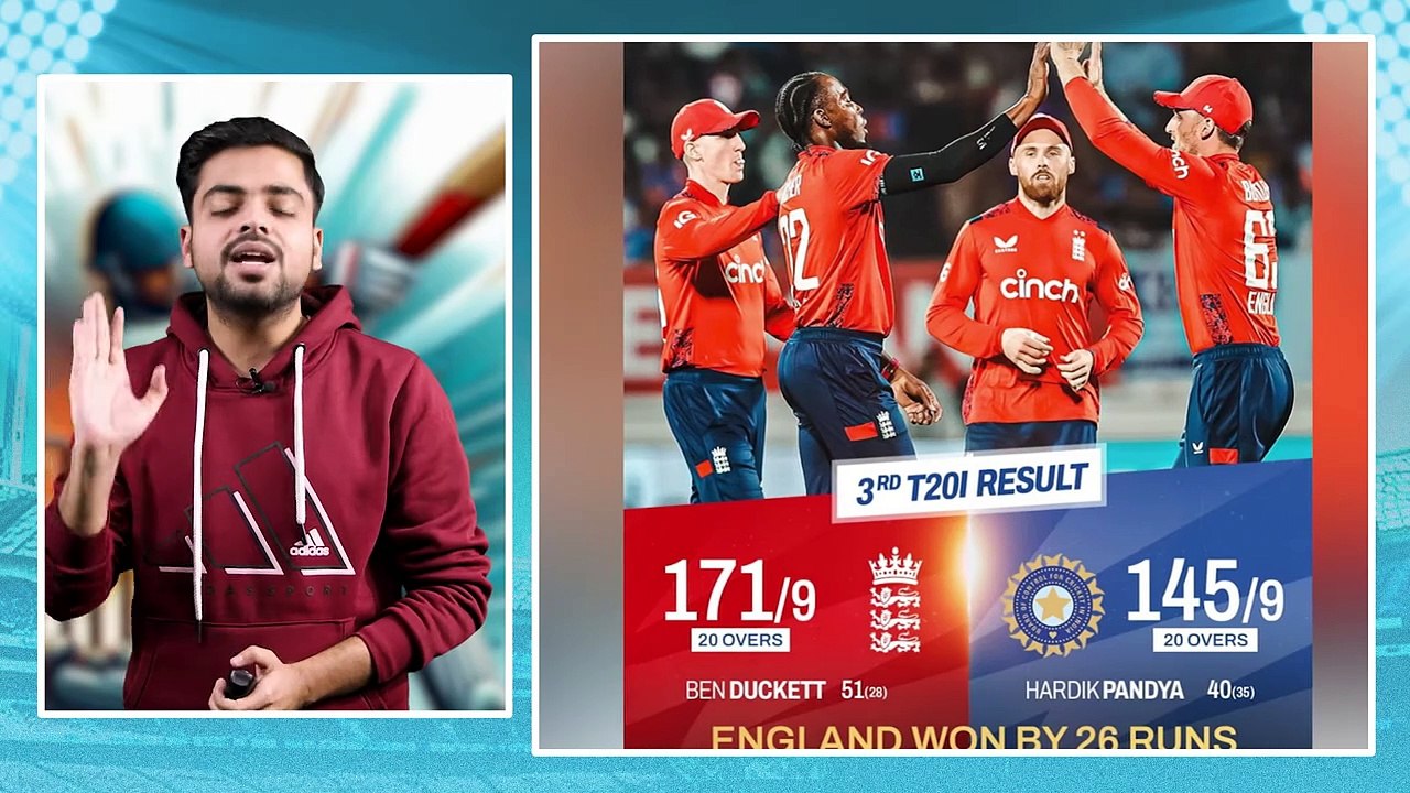 IND vs ENG： England beat Surya & Co. by 26 runs in Rajkot ! India still leads the Series by 2-1 !