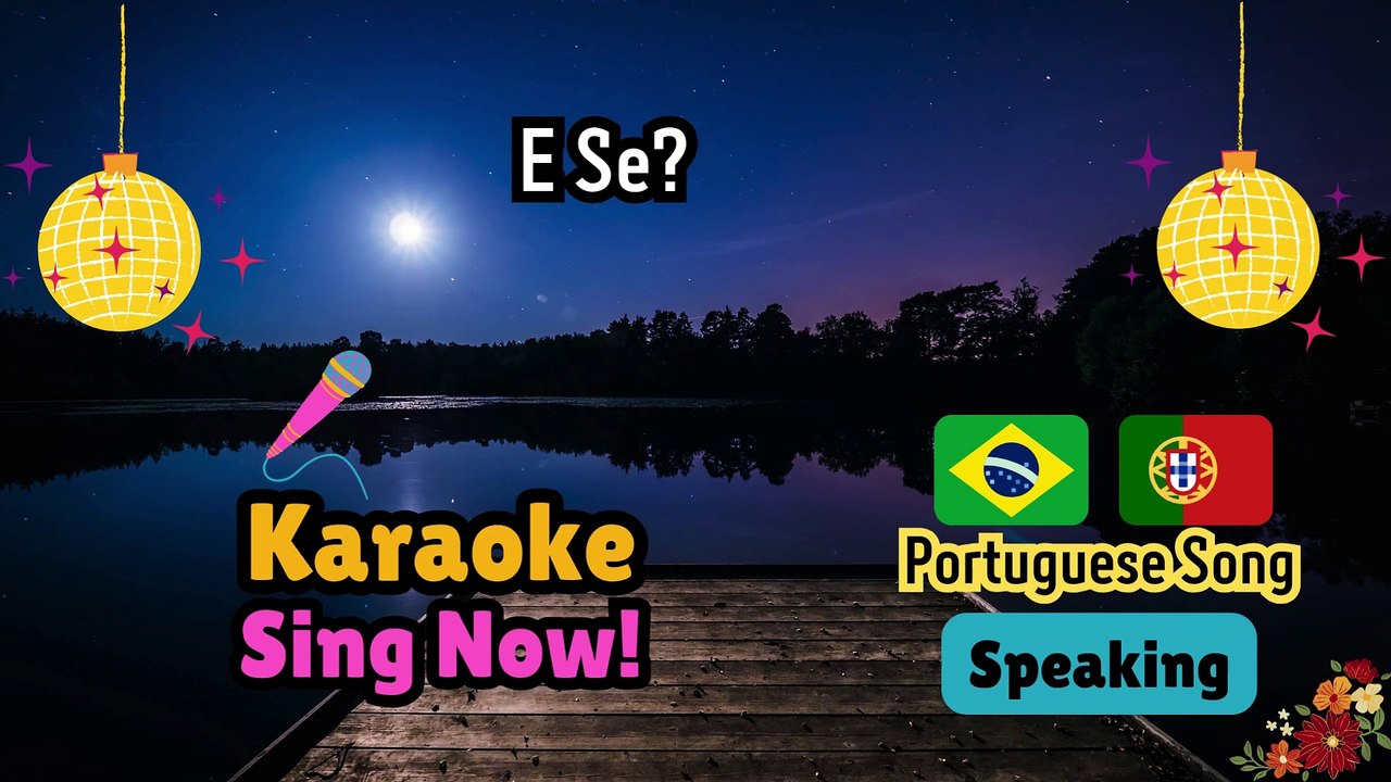 Portuguese Karaoke Fun Challenge. Sing & Enjoy!