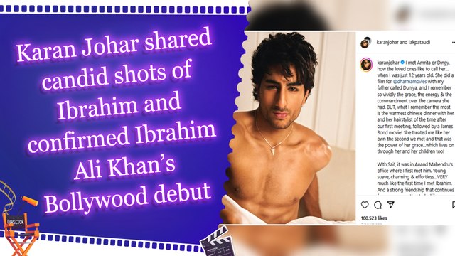 Karan Johar shared candid shots of Ibrahim and confirmed Ibrahim Ali Khan’s Bollywood debut