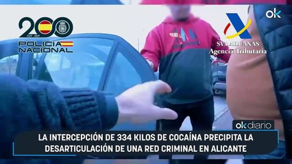 La intercepción de 334 kilos de cocaína precipita la desarticulación de una red criminal en Alicante