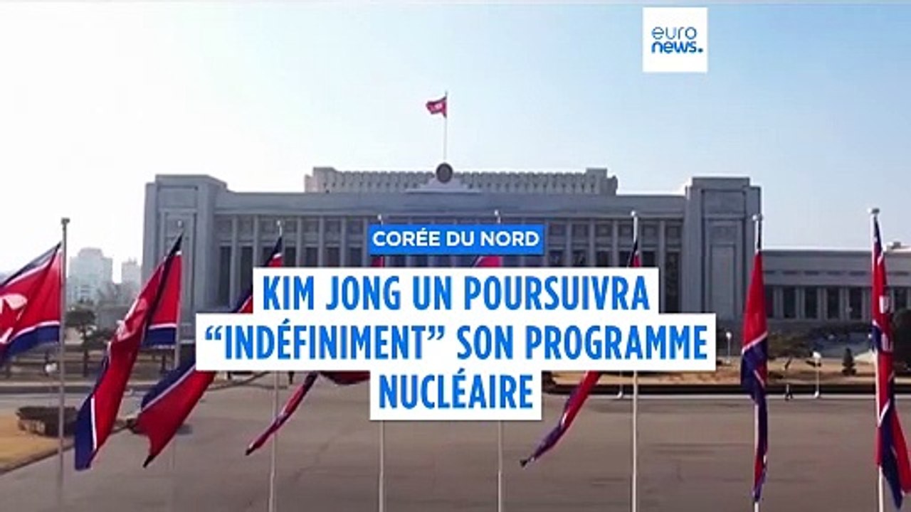 Kim Jong Un poursuivra “indéfiniment” le programme nucléaire de la Corée du Nord