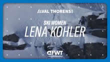 Lena Kohler Ski Women Third Place Run I 2025 Val Thorens Pro