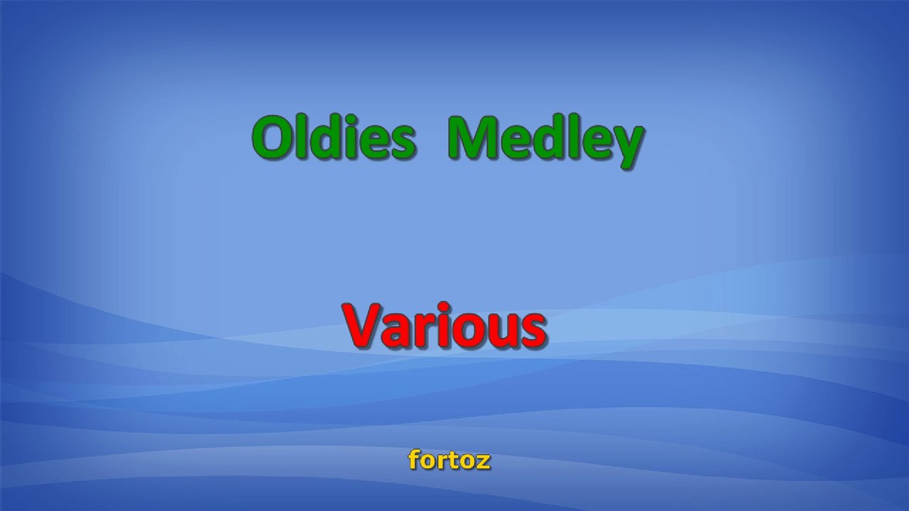 Oldies Medley - Various Artist Video Karaoke
