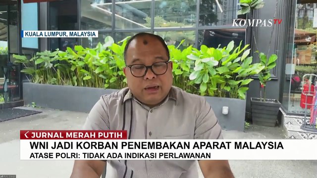 5 WNI Korban Penembakan Aparat Malaysia, Atase Polri: Tidak Ada Indikasi Perlawanan | WNI DITEMBAK