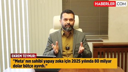 Dr. Ekrem Teymur: "DeepSeek yapay zekası ABD teknoloji devlerini sarstı"