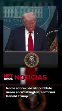 El presidente de Estados Unidos, Donald Trump, confirmó este jueves que no hay sobrevivientes del ch0que entre un helicóptero militar y un avión comercial de America Airlines