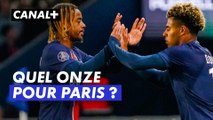 Quel onze pour Paris ?