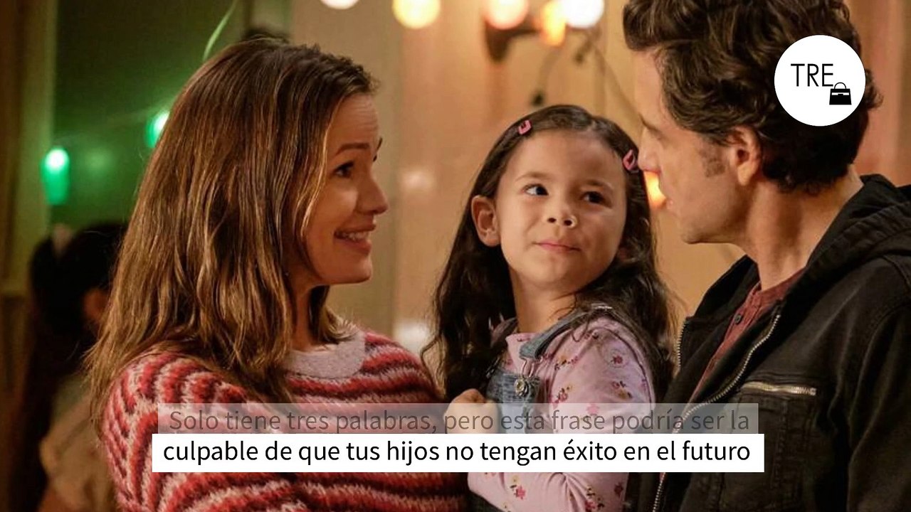 Solo tiene tres palabras, pero esta frase podría ser la culpable de que tus hijos no tengan éxito en el futuro