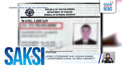 Paggawad ng Filipino citizenship kay Liduan Wang, tinutulan ni Sen. Hontiveros dahil sa mga umano'y red flag | Saksi