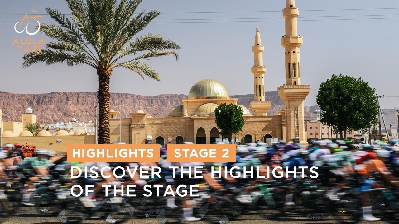 Extended Highlights - Stage 2 - The AlUla Tour 2025