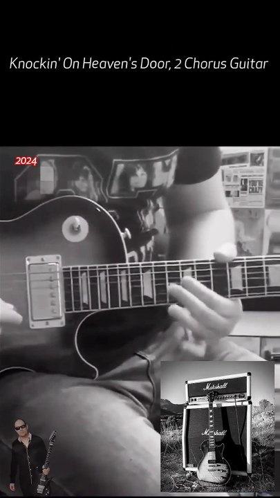 070. knockin on heaven's door, 2 Chorus Guitar #reels #2024 #memes #clips #rock #guitarist #youtube #usa