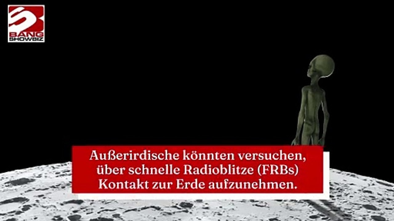 Außerirdische könnten versuchen, über schnelle Radioblitze (FRBs) Kontakt zur Erde aufzunehmen.