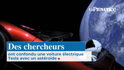 Des chercheurs, ont confondu une voiture électrique Tesla avec un astéroïde.