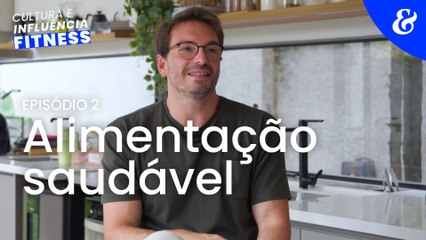 Cultura e Influência Fitness Ep. 2: Segredos de uma Alimentação Saudável 🥗 - thumbnail