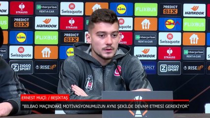 Beşiktaş'ta Ernest Muçi: Athletic Bilbao maçından farklı bir maç olacak
