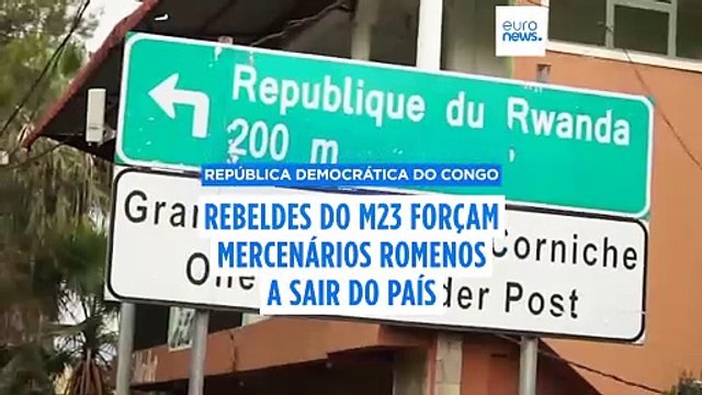 Rebeldes do M23 obrigam mercenários romenos a retirar-se para o Ruanda