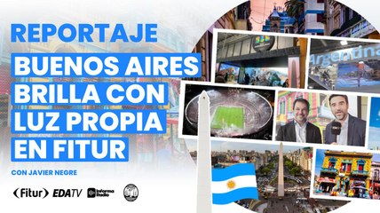 Buenos Aires brilla con luz propia en Fitur