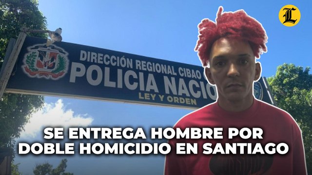 Se entrega hombre buscado por doble homicidio en Santiago; tercer caso de sicariato en una semana