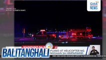 Pampasaherong eroplano at helicopter ng U.S. Army, nagkabanggaan sa himpapawid | Balitanghali