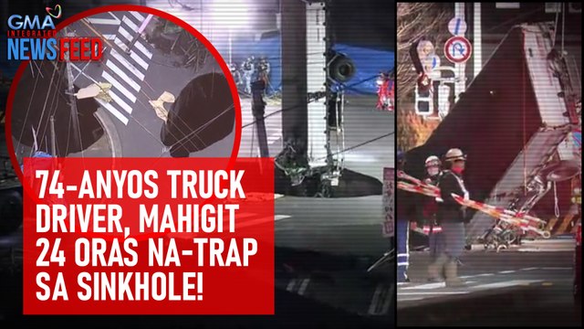 74-anyos truck driver, mahigit 24 oras na-trap sa sinkhole! | GMA Integrated Newsfeed