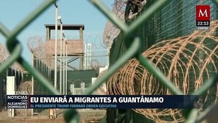 Donald Trump anuncia envío de migrantes a prisión de Guantánamo