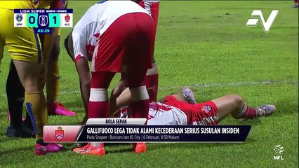 Gallifuoco lega tidak alami kecederaan serius