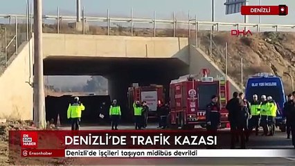 Denizli'de işçileri taşıyan midibüs devrildi