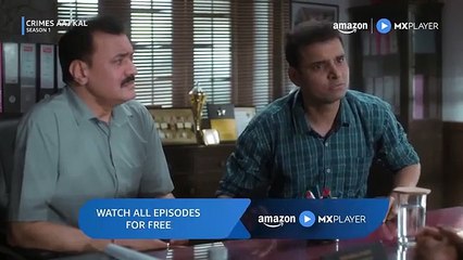 Crimes Aaj Kal Season 1 Episode 4 ft. Vikrant Massey - Amazon MX Player