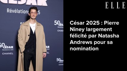 César 2025 : Pierre Niney largement félicité par Natasha Andrews pour sa nomination