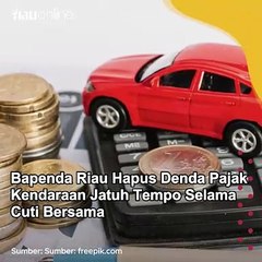 Bapenda Riau Hapus Denda Pajak Kendaraan Jatuh Tempo Selama Cuti Bersama