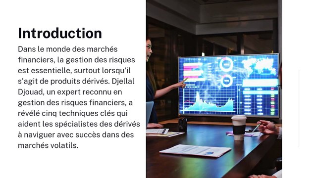 Djellal Djouad Révèle 5 Techniques Clés de Gestion des Risques pour les Dérivés