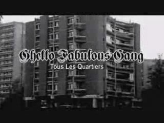 Ghetto fabulous gang - tous les quartiers