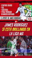 JAMES RODRÍGUEZ si esta BRILLANDO en la LIGA MX